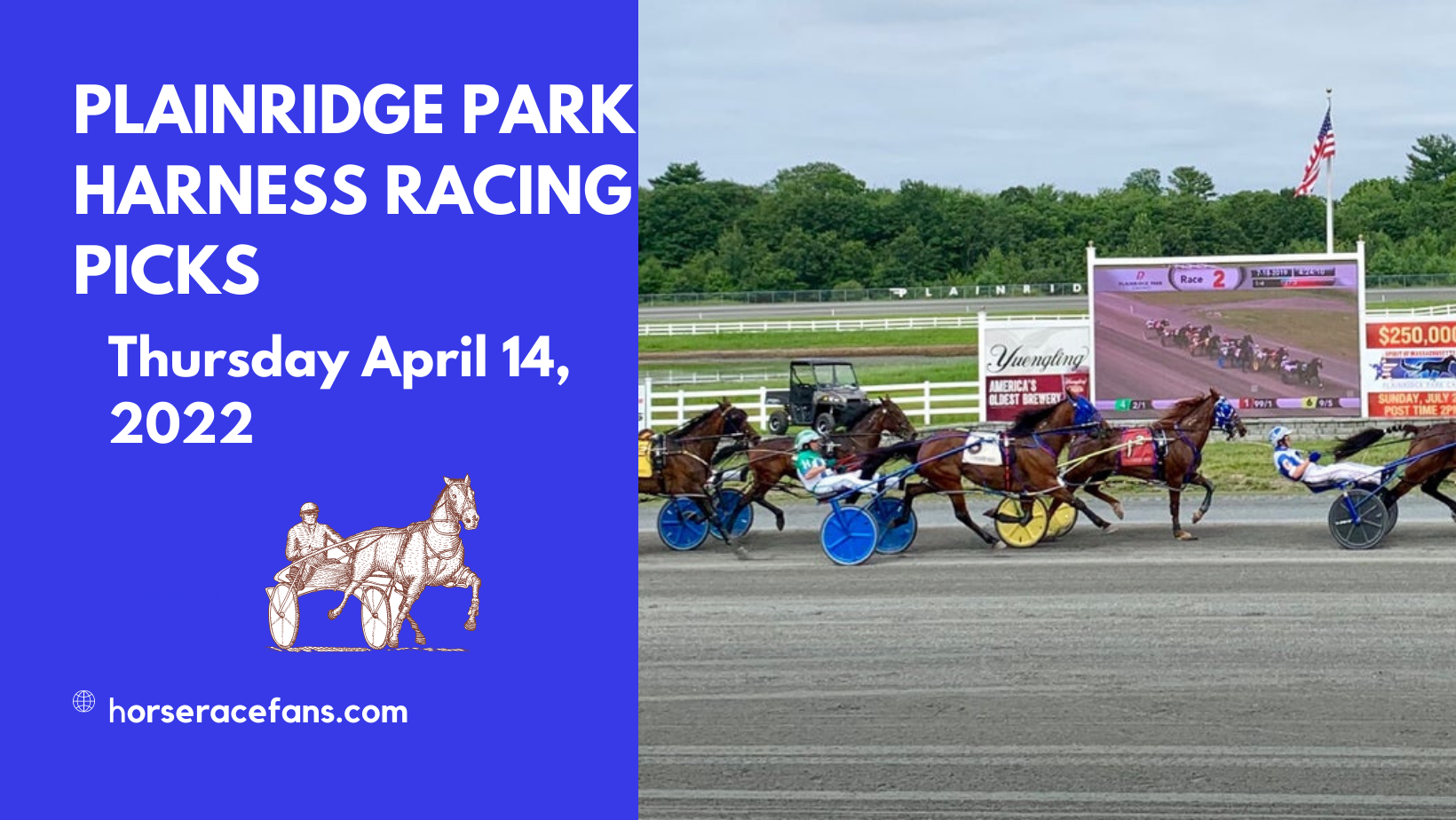 Plainridge Park Harness Racing Picks Thursday April 14, 2022